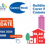 save the date 8-14 June this year's carers week with the theme building carer friendly communities