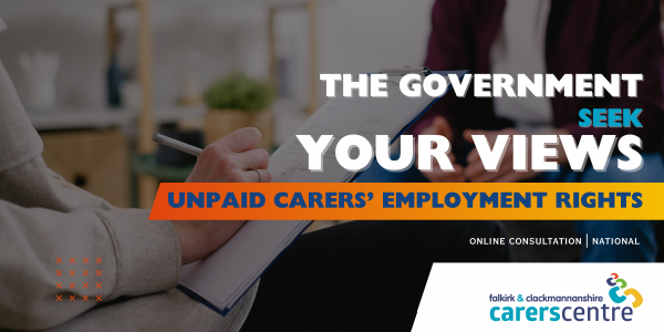 invitation to complete national survey about new employment rights for unpaid carers